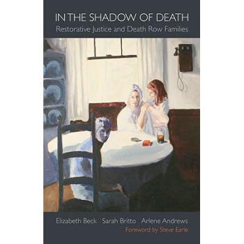 In the Shadow of Death: Restorative Justice ...