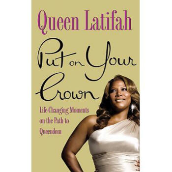 Put on Your Crown: Life-Changing Moments on ...