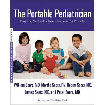 The Portable Pediatrician: Everything You Ne...