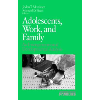 【】Adolescents, Work, and Family: A