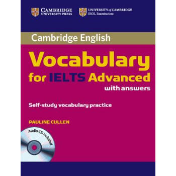 Cambridge Vocabulary For Ielts Advanced Band 6 5 With Answers And Audio Cd Pauline Cullen 摘要书评试读 京东图书