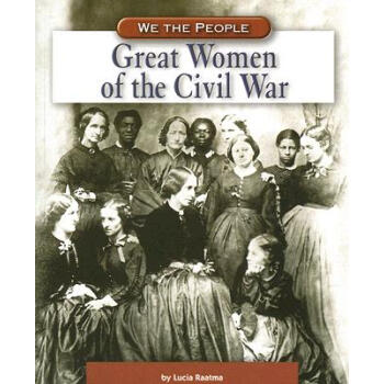 【】Great Women of the Civil War
