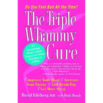 The Triple Whammy Cure: The Breakthrough Wom...
