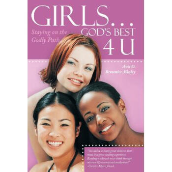 Girls ... God's Best 4 U: Staying on the God...