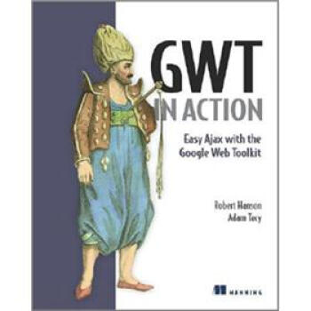 GWT in Action: Easy Ajax with the Google Web Toolkit