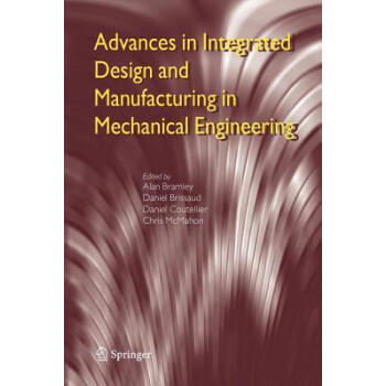 Advances in Integrated Design and Manufacturing