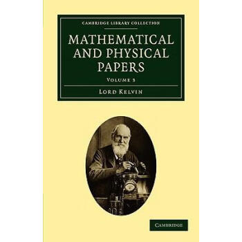 Mathematical and Physical Papers - Volume 3 txt格式下载
