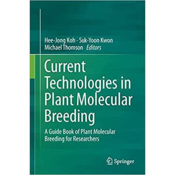Current Technologies in Plant Molecular Breeding