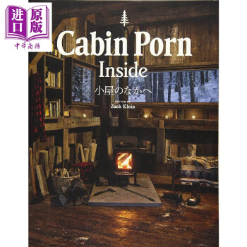 Cabin Inside 欢迎来小屋室内设计日文原版小屋のなかへ 摘要书评试读 京东图书