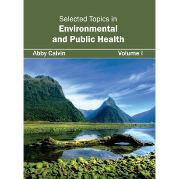 Selected Topics in Environmental and Public Heal