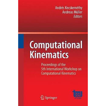 Computational Kinematics: Proceedings of the 5t word格式下载