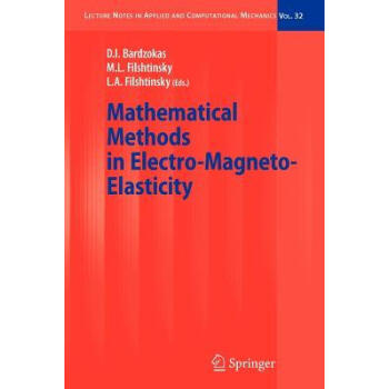 Mathematical Methods in Electro-Magneto-Elastic