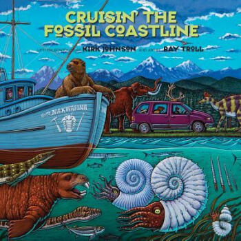 Cruisin' the Fossil Coastline: The Travels of an