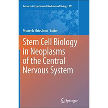 Stem Cell Biology in Neoplasms of the Central Ne azw3格式下载