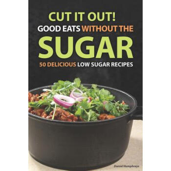 Cut It Out! Good Eats Without the Sugar