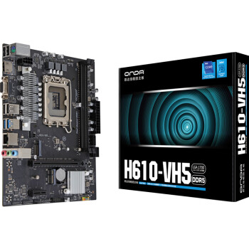 昂达（ONDA）H610-VH5-B（Intel H610 /LGA 1700）支持DDR5 CPUGG6900/12100/13100 娱乐办公主板