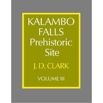 预订kalambo falls prehistoric site: volume 3, the ea
