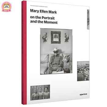 现货】英文原版Mary Ellen Mark 玛丽.艾伦.马克：肖像与瞬间摄影艺术
