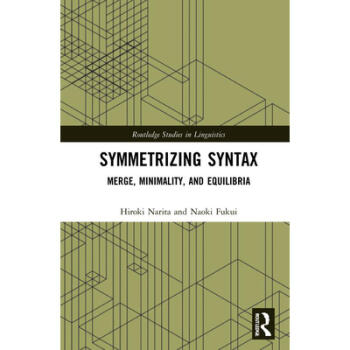 Symmetrizing Syntax: Merge, Minimality, and ... mobi格式下载