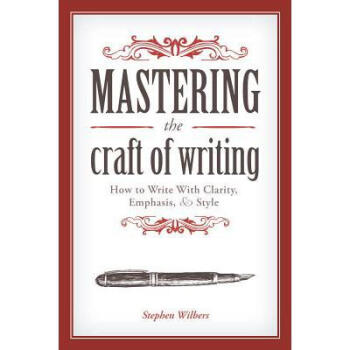 Mastering the Craft of Writing: How to Write... 英文原版