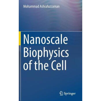 Nanoscale Biophysics of the Cell epub格式下载