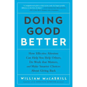 Doing Good Better: How Effective Altruism Ca... 英文原版