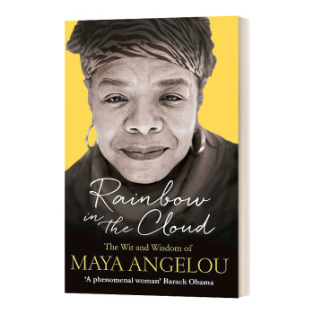 英文原版 rainbow in the cloud the wit and wisdom of maya angelou