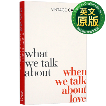 What We Talk about When We Talk about Love 英文原版