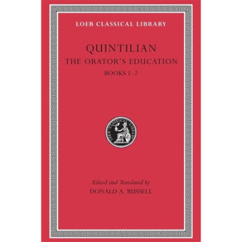 The Orator's Education, Volume I: Books 1-2