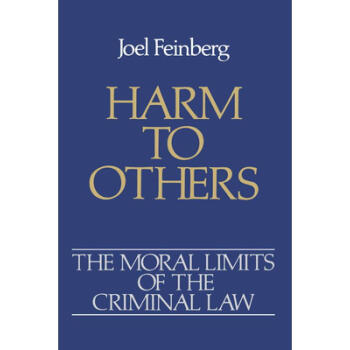 Moral Limits of the Criminal Law: Volume 1: ...