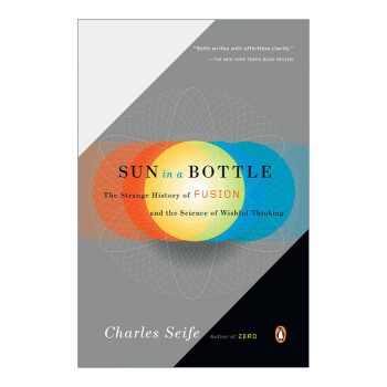 bottle 瓶中的太陽 核聚變的怪異歷史 charles seife 英文版 進口英語