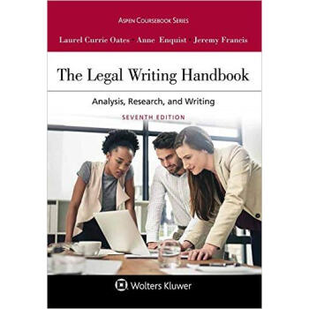 The Legal Writing Handbook:Analysis, Research, a