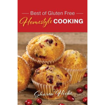 Best of Gluten Free Homestyle Cooking epub格式下载