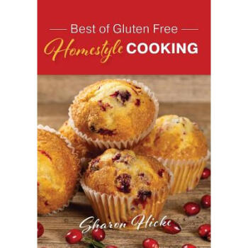 Best of Gluten Free Homestyle Cooking kindle格式下载