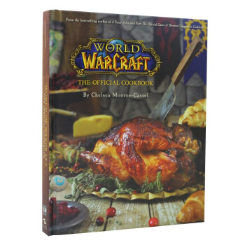 魔兽世界官方食谱英文原版World of Warcraft The OfficialCookbook