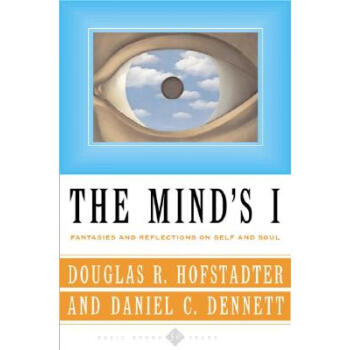 The Mind's I: Fantasies and Reflections on S...