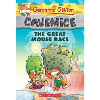 Geronimo Stilton Cavemice 5 The Great Mouse Race 老鼠记者穴居鼠系列5 神鼠之赛英文原版进口故事书 Geronimo Stilton 摘要书评试读 京东图书