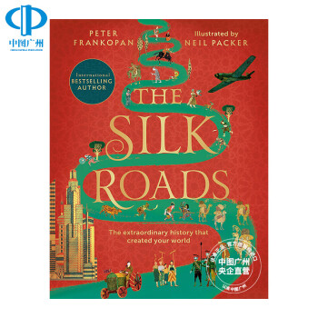 【中图原版】the silk roads 丝绸之路：一部全新的世界史精美插图本 英文原版 彼得·弗兰