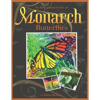 An Educational Guide On Monarch Butterflies azw3格式下载