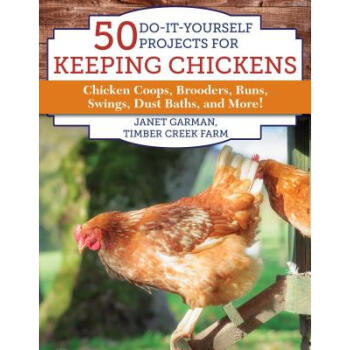 50 Do-It-Yourself Projects for Keeping Chick...