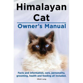 Himalayan Cat Owner's Manual. Himalayan Cat ...