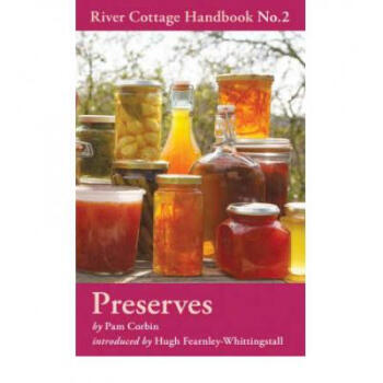 Preserves: River Cottage Handbook No.2
