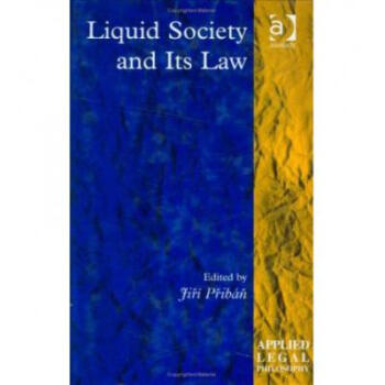 Liquid Society and Its Law