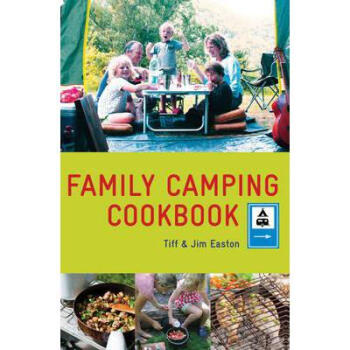 The Family Camping Cookbook: Delicious, Easy...
