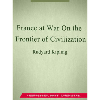 France at War On the Frontier of Civilizationpdf/doc/txt格式电子书下载