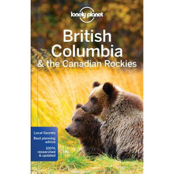 Lonely Planet British Columbia & the Canad...