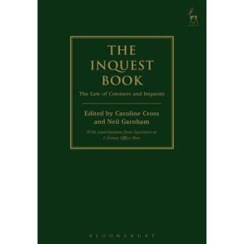 The Inquest Book: The Law of Coroners and In...
