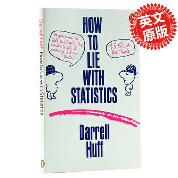 《英文原版 How to Lie with Statistics 统计数字会撒谎》【摘要 书评 试读】- 京东图书