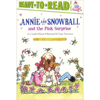 Annie And Snowball And The Pink Surprise 英文原版 Cynthia Rylant 辛西娅 赖蓝特 摘要书评试读 京东图书