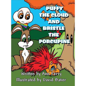 puffy the cloud and bristle the porcupine